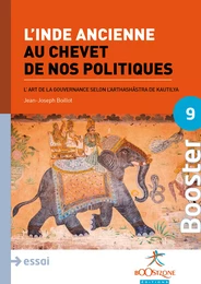 L'Inde ancienne au chevet de nos politiques