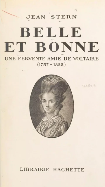 Belle et bonne - Jean Stern - (Hachette) réédition numérique FeniXX