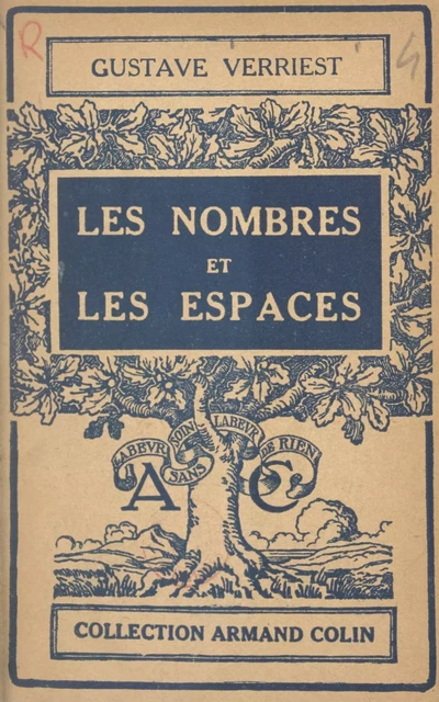 Les nombres et les espaces - Gustave Verriest - (Armand Colin) réédition numérique FeniXX