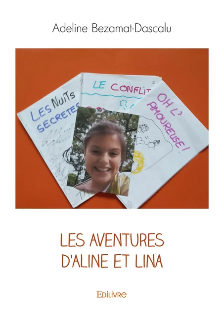 Les Aventures d'Aline et Lina - Adeline Bezamat-Dascalu - Editions Edilivre