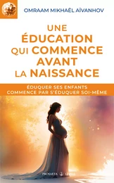 Une éducation qui commence avant la naissance