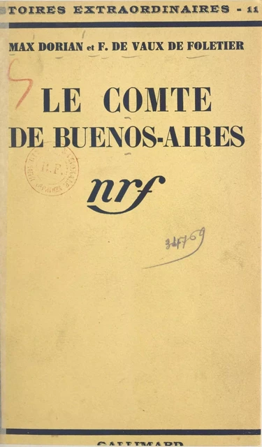 Le comte de Buenos-Aires - François de Vaux de Foletier, Max Dorian - (Gallimard) réédition numérique FeniXX