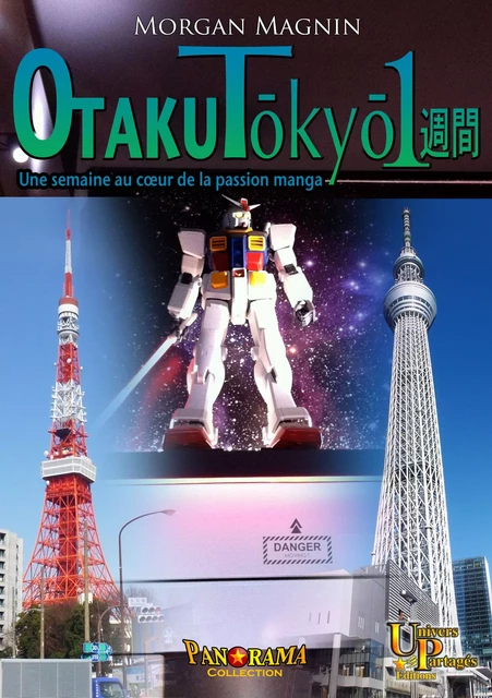 Otaku Tōkyō isshūkan - Morgan Magnin - Univers partagés editions