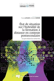 État de situation sur l’hybridité de la formation à distance en contexte postsecondaire, tome 2