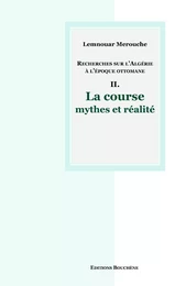 Recherches sur l'Algérie à l'époque ottomane II.