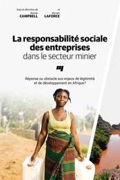 La responsabilité sociale des entreprises dans le secteur minier