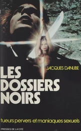 Les dossiers noirs