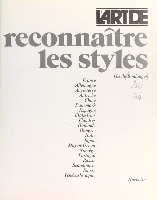 L'art de reconnaître les styles - Gisèle Boulanger - (Hachette) réédition numérique FeniXX