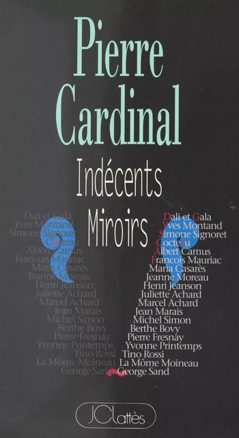 Indécents miroirs - Pierre Cardinal - (JC Lattès) réédition numérique FeniXX