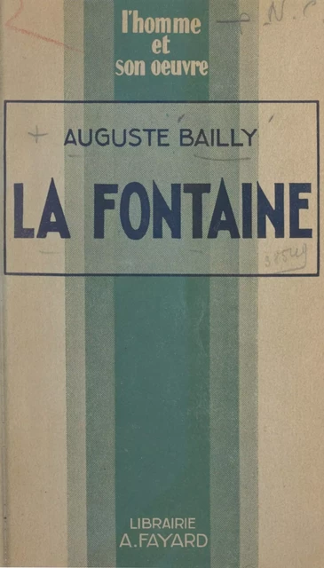 La Fontaine - Auguste Bailly - (Fayard) réédition numérique FeniXX