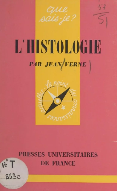 L'histologie - Jean Verne - (Presses universitaires de France) réédition numérique FeniXX