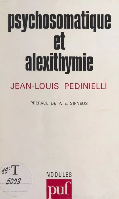 Psychosomatique et alexithymie - Jean-Louis Pedinielli - (Presses universitaires de France) réédition numérique FeniXX