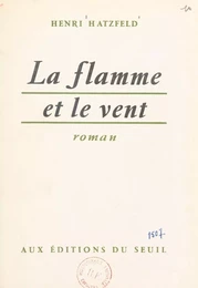 La flamme et le vent