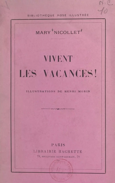 Vivent les vacances ! - Mary Nicollet - (Hachette) réédition numérique FeniXX