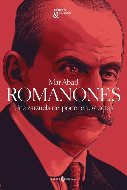 Romanones - Mar Abad - Libros del K.O.