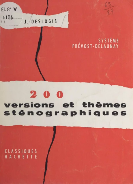 200 versions et thèmes sténographiques - Jean Deslogis - (Hachette) réédition numérique FeniXX