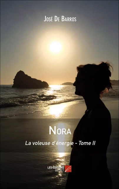 Nora - José De Barros - Les Éditions du Net