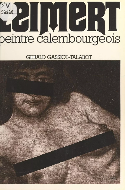 Zeimert, peintre calembourgeois - Gérald Gassiot-Talabot - (Hachette) réédition numérique FeniXX