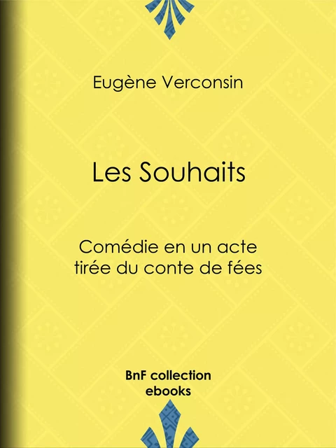 Les Souhaits - Eugène Verconsin - BnF collection ebooks