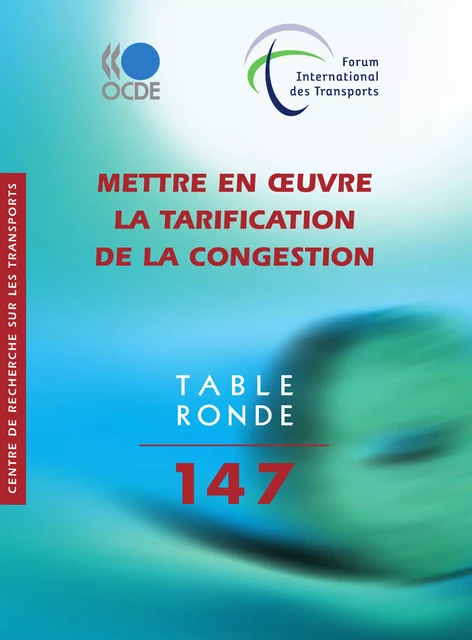 Mettre en œuvre la tarification de la congestion -  Collectif - OECD