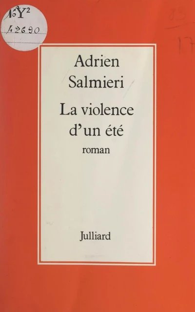 La violence d'un été - Adrien Salmieri - (Julliard) réédition numérique FeniXX