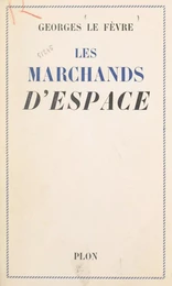 Les marchands d'espace