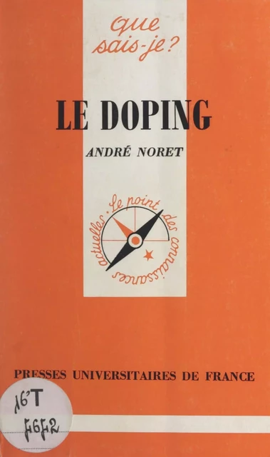 Le doping - André Noret - (Presses universitaires de France) réédition numérique FeniXX