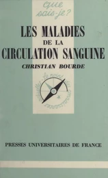 Les maladies de la circulation sanguine