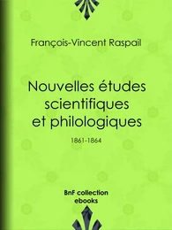 Nouvelles études scientifiques et philologiques