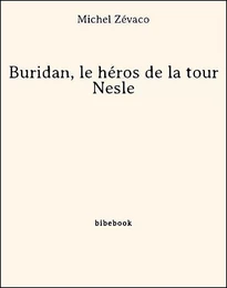 Buridan, le héros de la tour Nesle