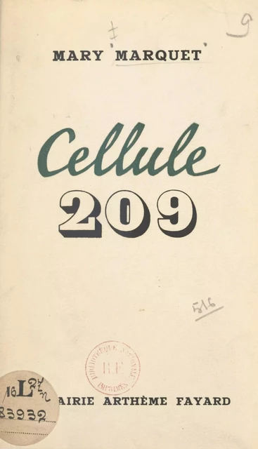 Cellule 209 - Mary Marquet - (Fayard) réédition numérique FeniXX