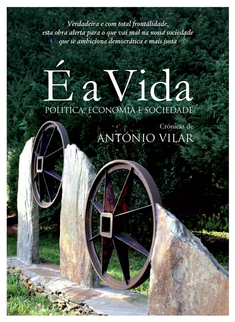 É a vida - António Vilar - Vida Económica Editorial