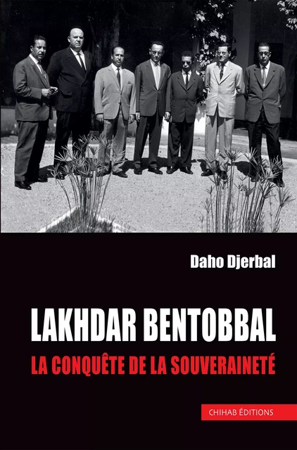 Lakhdar Bentobbal - Daho Djerbal - Chihab