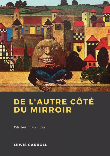 De l'autre côté du miroir - Lewis Carroll - Librofilio