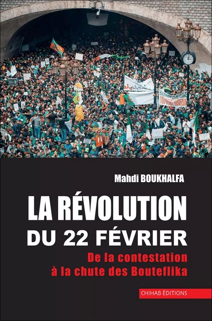 La révolution du 22 février - Mahdi Boukhalfa - Chihab