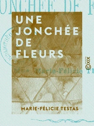 Une jonchée de fleurs