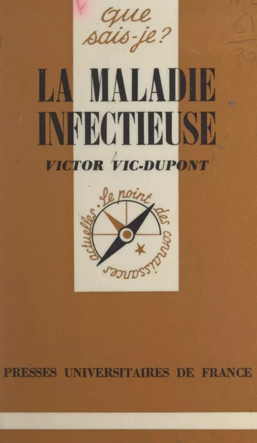 La maladie infectieuse - Victor Vic-Dupont - (Presses universitaires de France) réédition numérique FeniXX