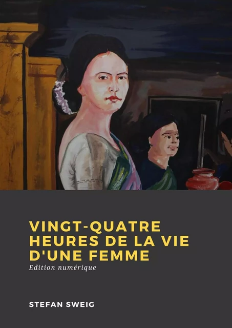 Vingt-quatre heures de la vie d'une femme - Stefan Zweig - Librofilio