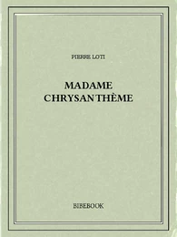 Madame Chrysanthème