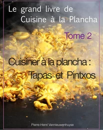 Le grand livre de cuisine à la plancha tome 2