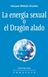 La energía sexual o el Dragón alado