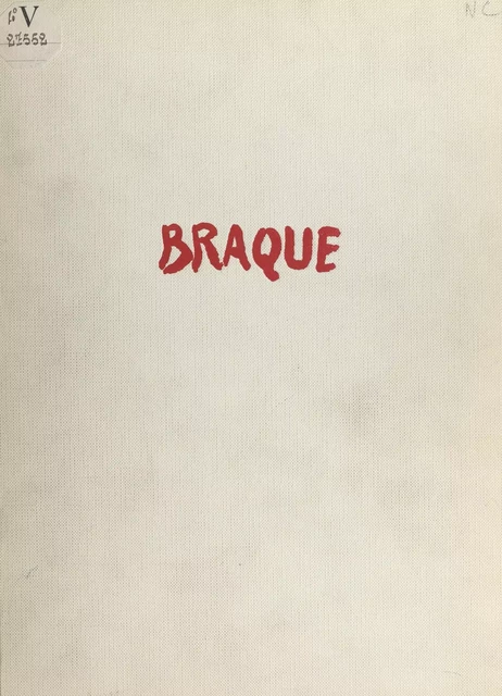 Braque - Raymond Cogniat - (Flammarion) réédition numérique FeniXX