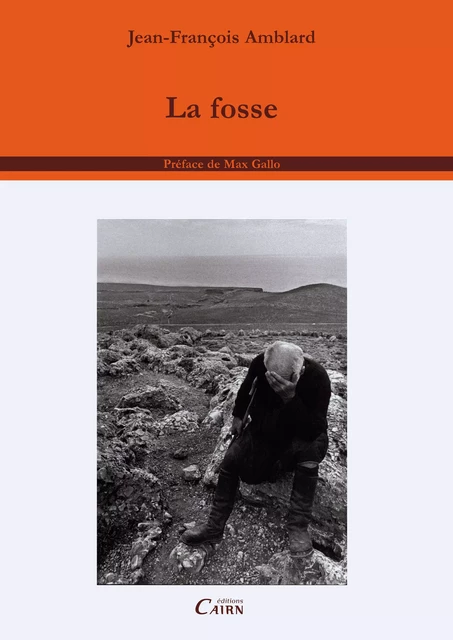 La Fosse - Jean-François Amblard - Éditions Cairn