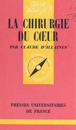 La chirurgie du cœur