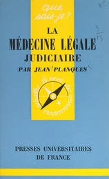 La médecine légale judiciaire