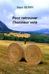 Pour retrouver l'honneur volé