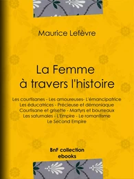 La Femme à travers l'histoire