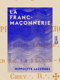 La Franc-Maçonnerie