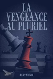 La vengeance au pluriel