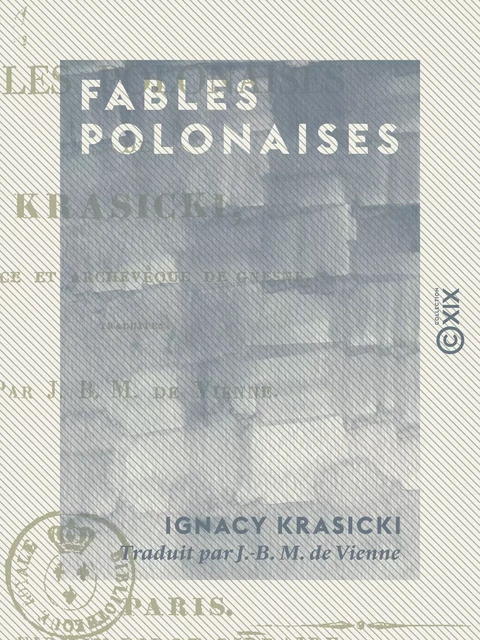 Fables polonaises - Ignacy Krasicki - Collection XIX